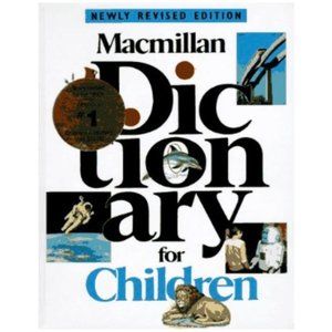 Macmillan Dictionary for Children: Newly Revised